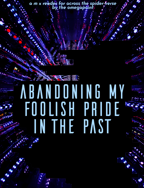 abandoning my foolish pride in the past